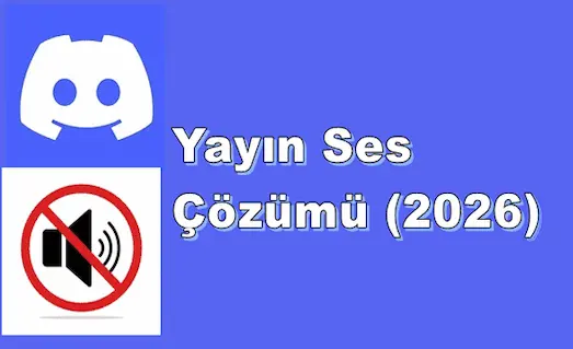 discord ekran paylaşımında ses gitmiyor sorunu çözümü ayarları