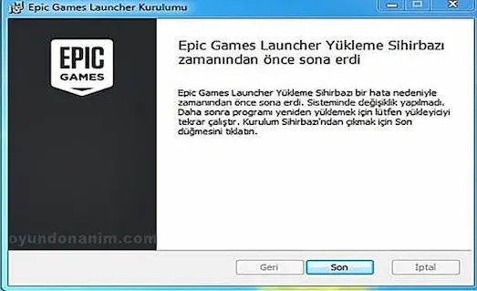 Epic Games kurulum sihirbazı erken sonlandı