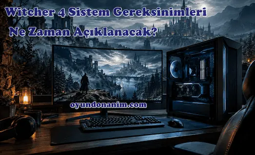 Witcher 4 sistem gereksinimleri